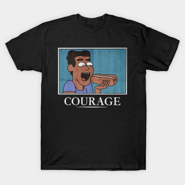 Courage T-Shirt by shwinnnnn